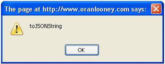 JavaScript Alert with a message of 'toJSONString'.
